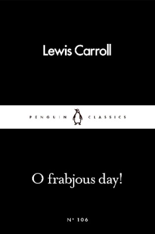 Cover of O Frabjous Day!