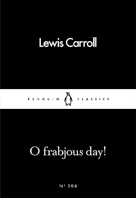 Cover of O Frabjous Day!