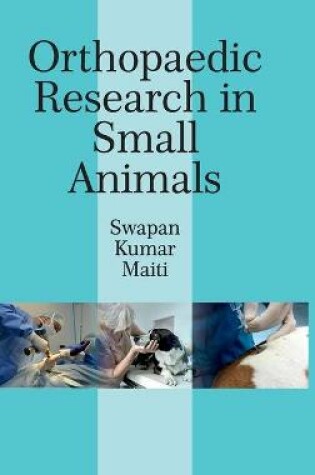 Cover of Orthopaedic Research In Small Animals