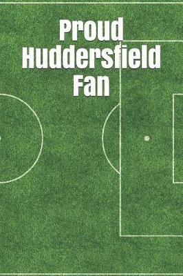 Book cover for Proud Huddersfield Fan