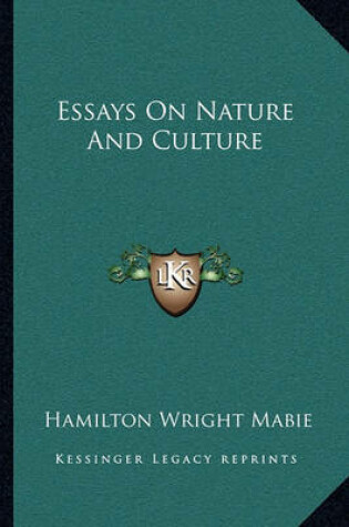 Cover of Essays on Nature and Culture
