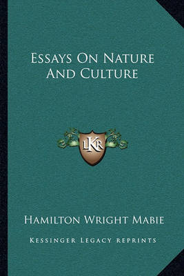 Book cover for Essays on Nature and Culture