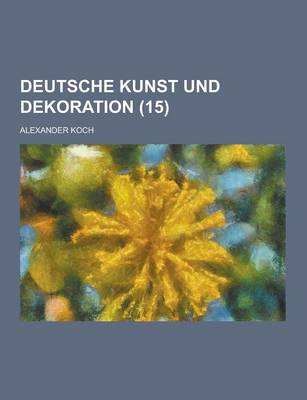 Book cover for Deutsche Kunst Und Dekoration (15 )