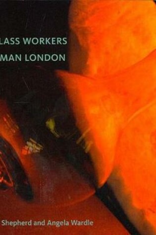 Cover of The Glass Workers of Roman London