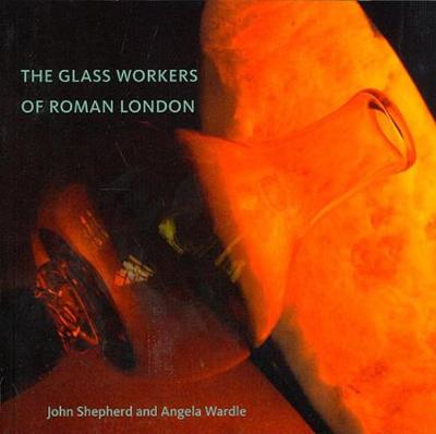 Book cover for The Glass Workers of Roman London