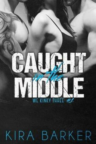 Cover of Caught in the Middle