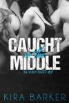 Book cover for Caught in the Middle