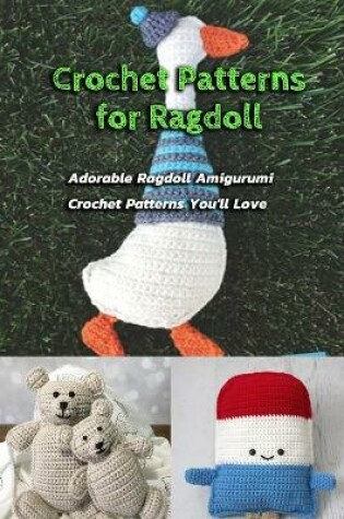 Cover of Crochet Patterns for Ragdoll