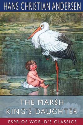 Book cover for The Marsh King's Daughter (Esprios Classics)