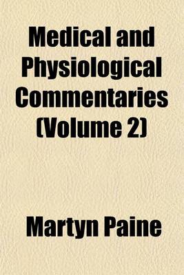 Book cover for Medical and Physiological Commentaries Volume 2