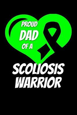 Book cover for Proud Dad Of A Scoliosis Warrior