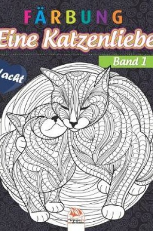 Cover of Farbung - Eine Katzenliebe - Band 1 - Nacht