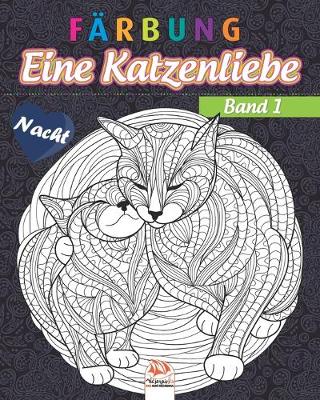 Book cover for Farbung - Eine Katzenliebe - Band 1 - Nacht