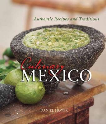 Book cover for Culinary Mexico: Authentic Recipes and Traditions