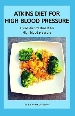 Book cover for Atkins Diet for High Blood Pressure