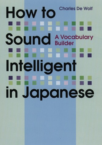 Cover of How to Sound Intelligent in Japanese