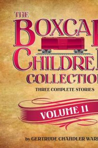 Cover of The Boxcar Children Collection, Volume 11