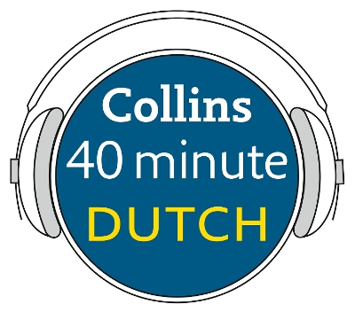 Cover of Dutch in 40 Minutes