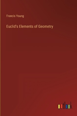 Cover of Euclid's Elements of Geometry