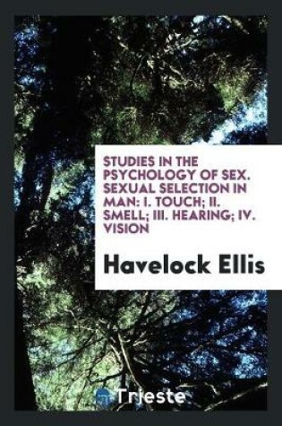 Cover of Studies in the Psychology of Sex. Sexual Selection in Man