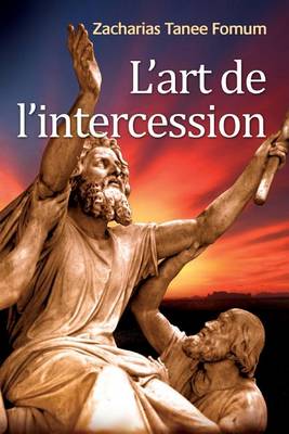 Book cover for L'Art de L'Intercession