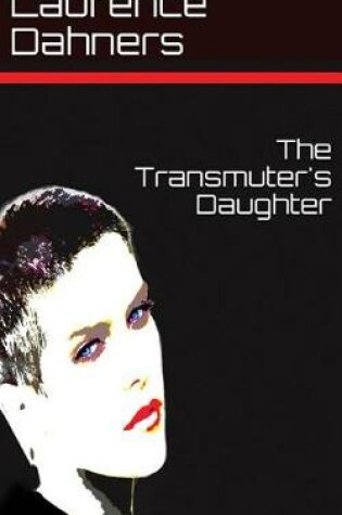 Cover of The Transmuter's Daughter