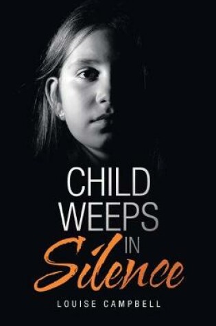 Cover of Child Weeps in Silence