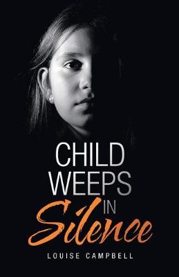 Book cover for Child Weeps in Silence