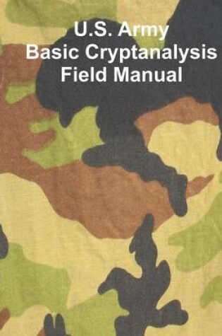 Cover of US Army Basic Cryptanalysis Field Manual