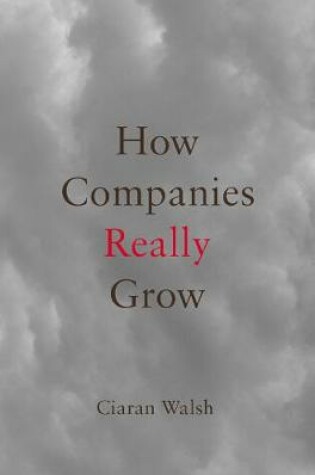 Cover of How Companies Really Grow