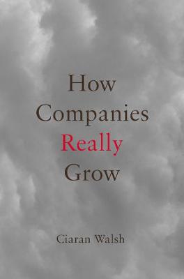 Book cover for How Companies Really Grow