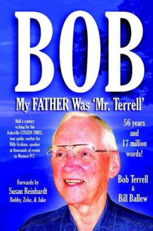 Cover of Bob: My Father Was 'Mr. Terrell'