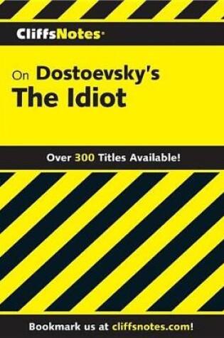 Cover of Cliffsnotes on Dostoevsky's the Idiot