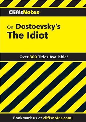 Book cover for Cliffsnotes on Dostoevsky's the Idiot