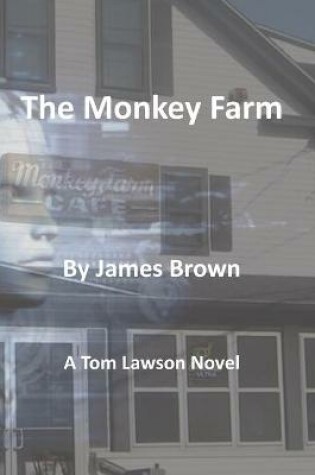 Cover of The Monkey Farm