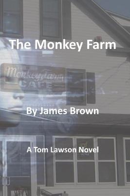 Book cover for The Monkey Farm