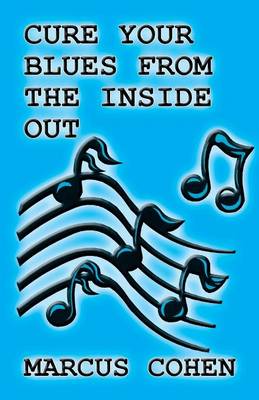 Book cover for Cure Your Blues from the Inside Out