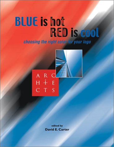 Book cover for Blue is Hot Red is Cool