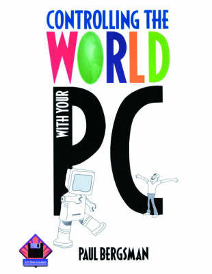 Cover of Controlling The World with Your PC