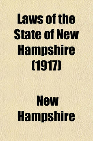 Cover of Laws of the State of New Hampshire (1917)