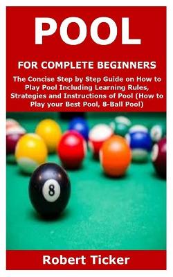 Book cover for Pool for Complete Beginners