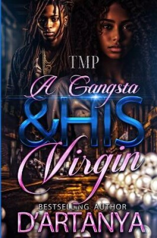 Cover of A Gangsta & His Virgin