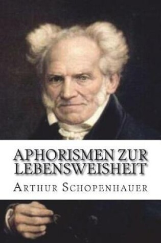 Cover of Aphorismen zur Lebensweisheit