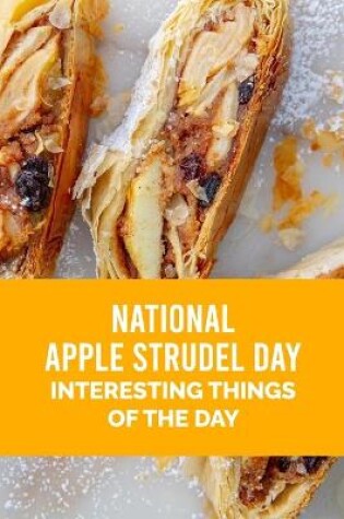 Cover of National Apple Strudel Day