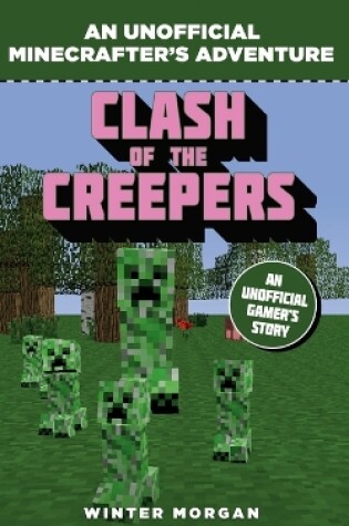 Cover of Minecrafters: Clash of the Creepers