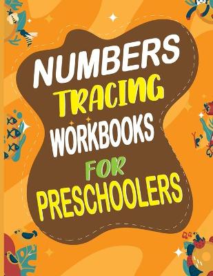 Book cover for Numbers tracing workbooks for preschoolers