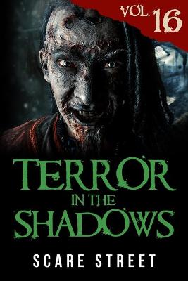 Book cover for Terror in the Shadows Vol. 16