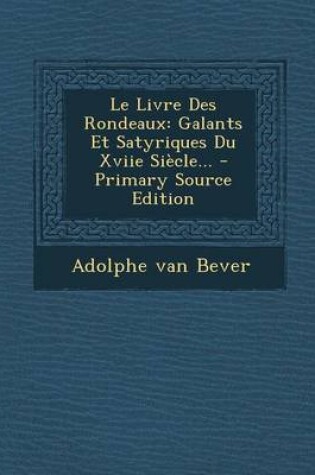 Cover of Le Livre Des Rondeaux