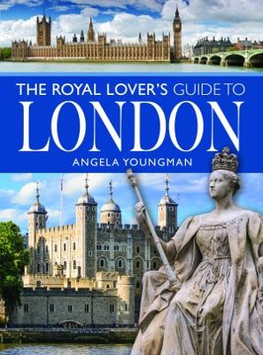 Book cover for The Royal Lover's Guide to London