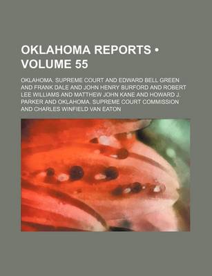 Book cover for Oklahoma Reports (Volume 55)